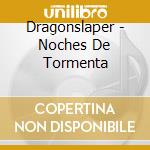 Dragonslaper - Noches De Tormenta cd