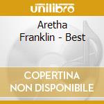 Aretha Franklin - Best cd musicale di Aretha Franklin