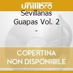 Sevillanas Guapas Vol. 2 - cd