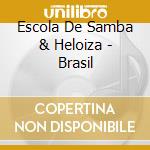 Escola De Samba & Heloiza - Brasil cd