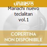 Mariachi nuevo teclalitan vol.1 cd
