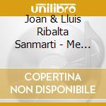 Joan & Lluis Ribalta Sanmarti - Me Lo Dijo Perez.. Perez Me Lo Dijo cd