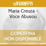 Maria Creuza - Voce Abusou cd