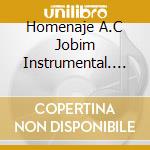 Homenaje A.C Jobim Instrumental. Vol.2 / Various