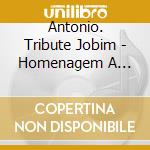 Antonio. Tribute Jobim - Homenagem A Antonio Carlos Jobim Instrumental Vol.3 cd