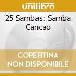 25 Sambas: Samba Cancao cd