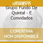 Grupo Fundo De Quintal - E Convidados