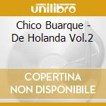 Chico Buarque - De Holanda Vol.2 cd