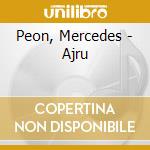 Peon, Mercedes - Ajru cd musicale di Peon, Mercedes