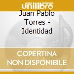 Juan Pablo Torres - Identidad