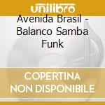 Avenida Brasil - Balanco Samba Funk cd