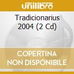 Tradicionarius 2004 (2 Cd) cd