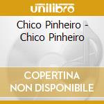 Chico Pinheiro - Chico Pinheiro cd