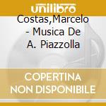 Costas,Marcelo - Musica De A. Piazzolla cd