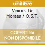 Vinicius De Moraes / O.S.T. cd