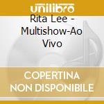 Rita Lee - Multishow-Ao Vivo cd