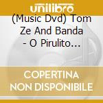 (Music Dvd) Tom Ze And Banda - O Pirulito Da Ciencia cd musicale