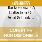 Blackcelona - A Collection Of Soul & Funk Music From The City Of Barcelona cd