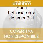 Maria bethania-carta de amor 2cd cd musicale di Maria Bethania