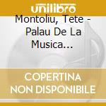 Montoliu, Tete - Palau De La Musica Catalana - Piano Solo 1997 cd