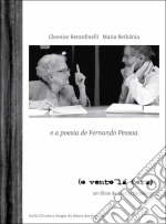 Maria Bethania - Cleonice Berardinelli - O Vento La Fora (Cd+Dvd) cd