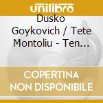 Dusko Goykovich / Tete Montoliu - Ten To Two Blues cd