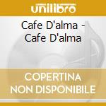 Cafe D'alma - Cafe D'alma