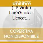 (LP Vinile) Lax'n'busto - Llencat (Translucid Green Vinyl) vinile
