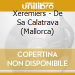 Xeremiers - De Sa Calatrava (Mallorca) cd