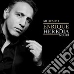 Enrique Heredia Negri - Mi Tiempo