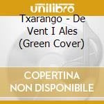 Txarango - De Vent I Ales (Green Cover) cd