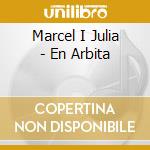 Marcel I Julia - En Arbita cd musicale