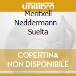 Meritxell Neddermann - Suelta cd musicale