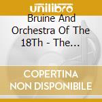 Bruine And Orchestra Of The 18Th - The Oboe Concerto cd