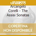 Arcangelo Corelli - The Assisi Sonatas cd