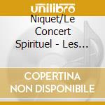 Niquet/Le Concert Spirituel - Les Grandes Eaux Musicales 2007 Du Cha cd musicale