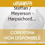 Steffan / Meyerson - Harpsichord Sonatas cd