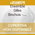 Ensemble Gilles Binchois - Penalosa: Missa Nunca Fue Pena Mayo cd