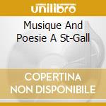 Musique And Poesie A St-Gall cd
