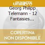Georg Philipp Telemann - 12 Fantaisies Pour Violon Seul, Twv cd