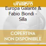 Europa Galante & Fabio Biondi - Silla cd