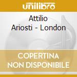 Attilio Ariosti - London cd