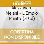 Alessandro Melani - L'Empio Punito (3 Cd) cd