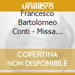 Francesco Bartolomeo Conti - Missa Sancti Pauli cd