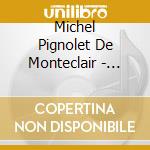 Michel Pignolet De Monteclair - Jephte (2 Cd) cd