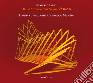 Heinrich Isaac - Cantica Symphonia/maletto - Missa Misericordias Domini cd musicale di Heinrich Isaac