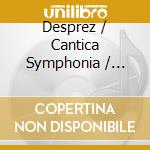 Desprez / Cantica Symphonia / Maletto - Stabat Mater cd musicale
