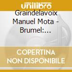 Graindelavoix Manuel Mota - Brumel: Earthquake Mass cd