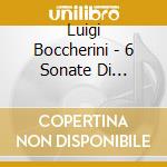 Luigi Boccherini - 6 Sonate Di Cembalo E Violino Obbligato cd