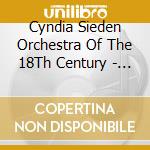 Cyndia Sieden Orchestra Of The 18Th Century - Mozart: Arias For Aloysia Weber cd